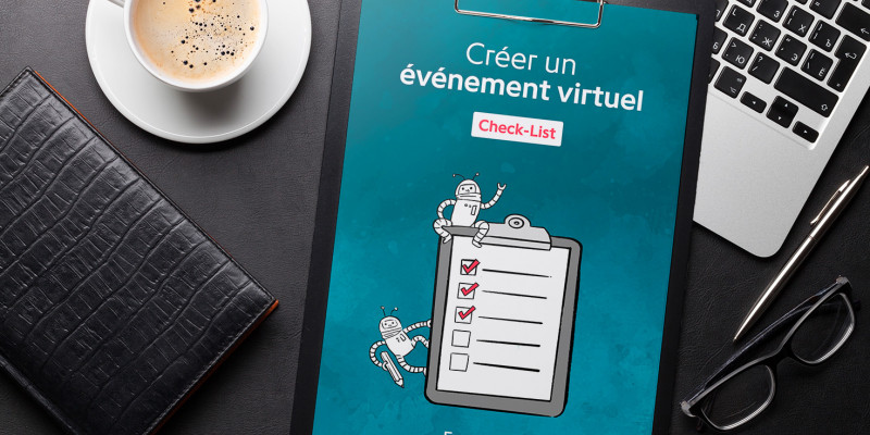 Check List : créer un événement virtuel