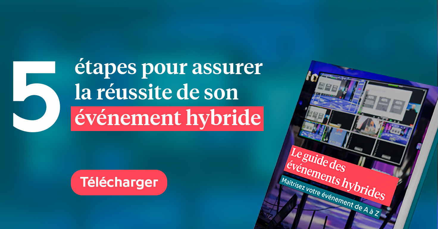 Visuel mettant en avant l’eBook hybride et le texte suivant : “5 étapes pour assurer la réussite de son événement hybride ; télécharger”